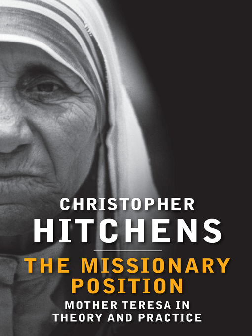 Title details for The Missionary Position by Christopher Hitchens - Wait list